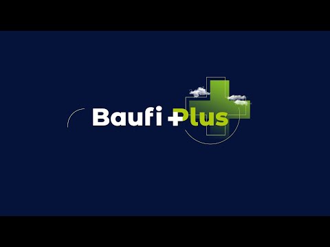 BaufiPlus - Geben Sie Ihre Träume in sichere Hände.